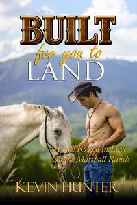 Produktbild: Built for You to Land: A Life Rooted in Love on the Marshall Ranch