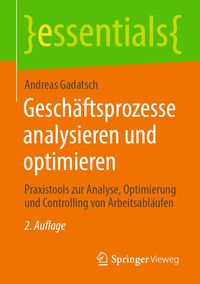 Bild vom Artikel Geschäftsprozesse analysieren und optimieren vom Autor Andreas Gadatsch