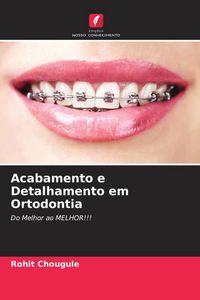 Produktbild: Acabamento e Detalhamento em Ortodontia