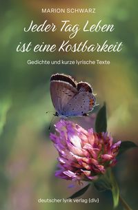 Produktbild: Jeder Tag Leben ist eine Kostbarkeit