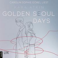Produktbild: Golden Seoul Days - Seoul-Duett-Reihe, Teil 2