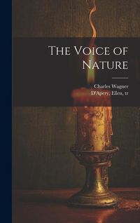 Bild vom Artikel The Voice of Nature vom Autor Charles Wagner