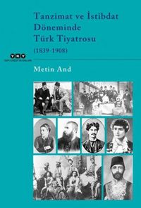 Produktbild: Tanzimat ve Istibdat D&ouml;neminde T&uuml;rk Tiyatrosu 1839-1908