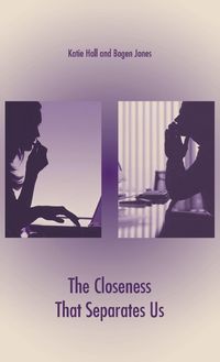 Produktbild: The Closeness That Separates Us