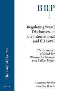Produktbild: Regulating Vessel Discharges on the International and EU Level