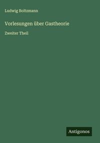 Produktbild: Vorlesungen &uuml;ber Gastheorie