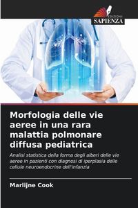 Produktbild: Morfologia delle vie aeree in una rara malattia polmonare diffusa pediatrica