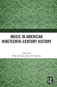 Produktbild: Music in American Nineteenth-Century History