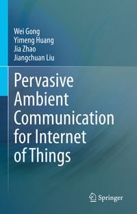 Produktbild: Pervasive Ambient Communication for Internet of Things