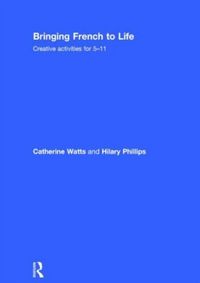 Produktbild: Watts, C: Bringing French to Life