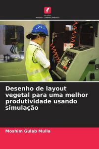 Produktbild: Desenho de layout vegetal para uma melhor produtividade usando simula&ccedil;&atilde;o