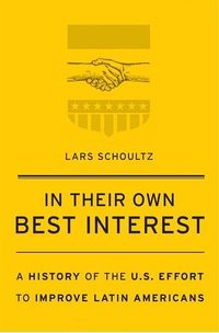 Produktbild: Schoultz, L: In Their Own Best Interest