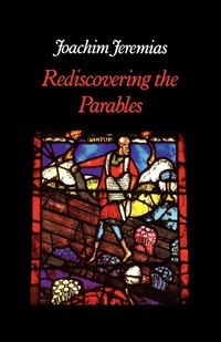 Produktbild: Rediscovering the Parables