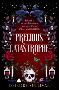Produktbild: Precious Catastrophe (Perfectly Preventable Deaths 2)