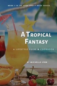 Produktbild: A Tropical Fantasy