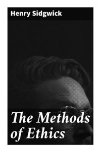 Produktbild: The Methods of Ethics