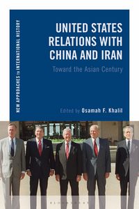 Produktbild: United States Relations with China and Iran