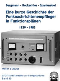 Produktbild: Eine kurze Geschichte der Funknachrichtenempf&auml;nger in Funktionspl&auml;nen 1929-1983
