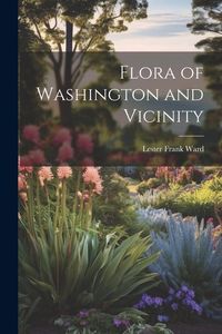 Produktbild: Flora of Washington and Vicinity