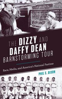 Produktbild: Dizzy and Daffy Dean Barnstorming Tour