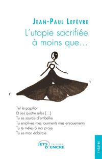 Produktbild: L utopie sacrifiee a moins que...