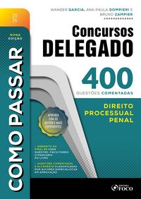 Produktbild: Como Passar em Concursos de Delegado: 400 quest&otilde;es comentadas - Direito Processual Penal - 9 Ed - 2026