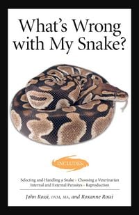 Produktbild: What's Wrong With My Snake? (advanced Vivarium Systems)