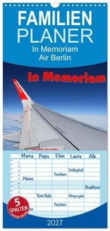 Produktbild: Familienplaner 2027 - In Memoriam Air Berlin mit 5 Spalten (Wandkalender, 21 x 45 cm) CALVENDO