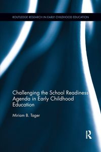 Produktbild: Challenging the School Readiness Agenda in Early Childhood Education