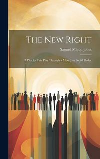 Produktbild: The new Right; a Plea for Fair Play Through a More Just Social Order