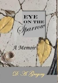 Produktbild: Eye on the Sparrow: A Memoir