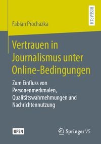 Produktbild: Vertrauen in Journalismus unter Online-Bedingungen