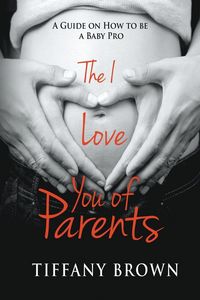 Produktbild: The I Love You of Parents
