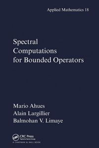 Produktbild: Spectral Computations for Bounded Operators