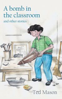 Produktbild: A bomb in the classroom