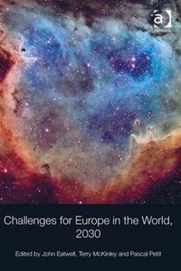 Produktbild: Eatwell, J: Challenges for Europe in the World, 2030