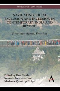 Produktbild: Navigating Social Exclusion and Inclusion in Contemporary India and Beyond