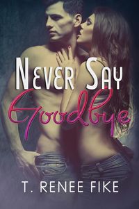 Produktbild: Never Say Goodbye