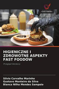 Produktbild: Higieniczne I Zdrowotne Aspekty Fast Food&oacute;w