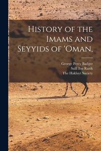 Produktbild: History of the Imams and Seyyids of 'Oman,
