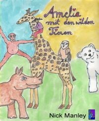 Produktbild: Amelia mit den wilden Tieren