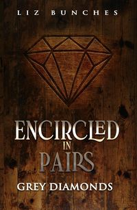 Produktbild: Encircled in Pairs (Grey Diamonds, #1)