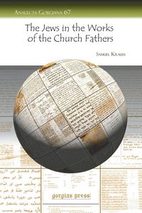 Produktbild: The Jews in the Works of the Church Fathers