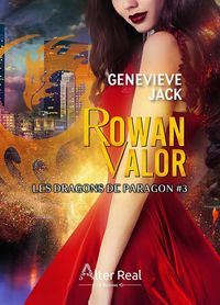 Produktbild: Les Dragons de Paragon T.3 : Rowan Valor