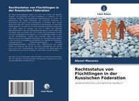 Produktbild: Rechtsstatus von Fl&uuml;chtlingen in der Russischen F&ouml;deration