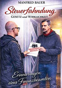 Produktbild: Steuerfahndung Gesetz und Wirklichkeit