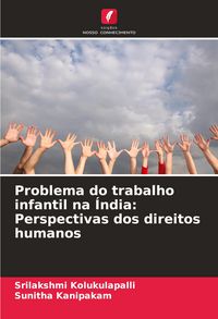 Produktbild: Problema do trabalho infantil na &Iacute;ndia: Perspectivas dos direitos humanos