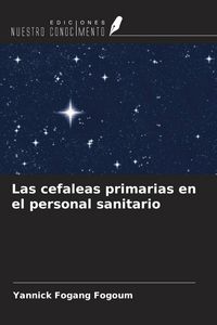 Produktbild: Las cefaleas primarias en el personal sanitario