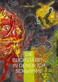 Produktbild: Die Buchstaben, in denen ich schwimme