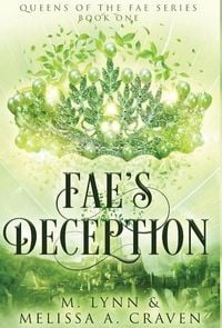 Produktbild: Fae's Deception (Queens of the Fae Book 1)